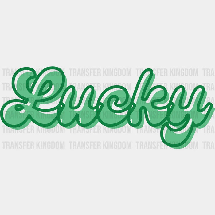 Lucky Clover Vibes St. Patrick's Day Design - St. Patrick's Day DTF heat transfer