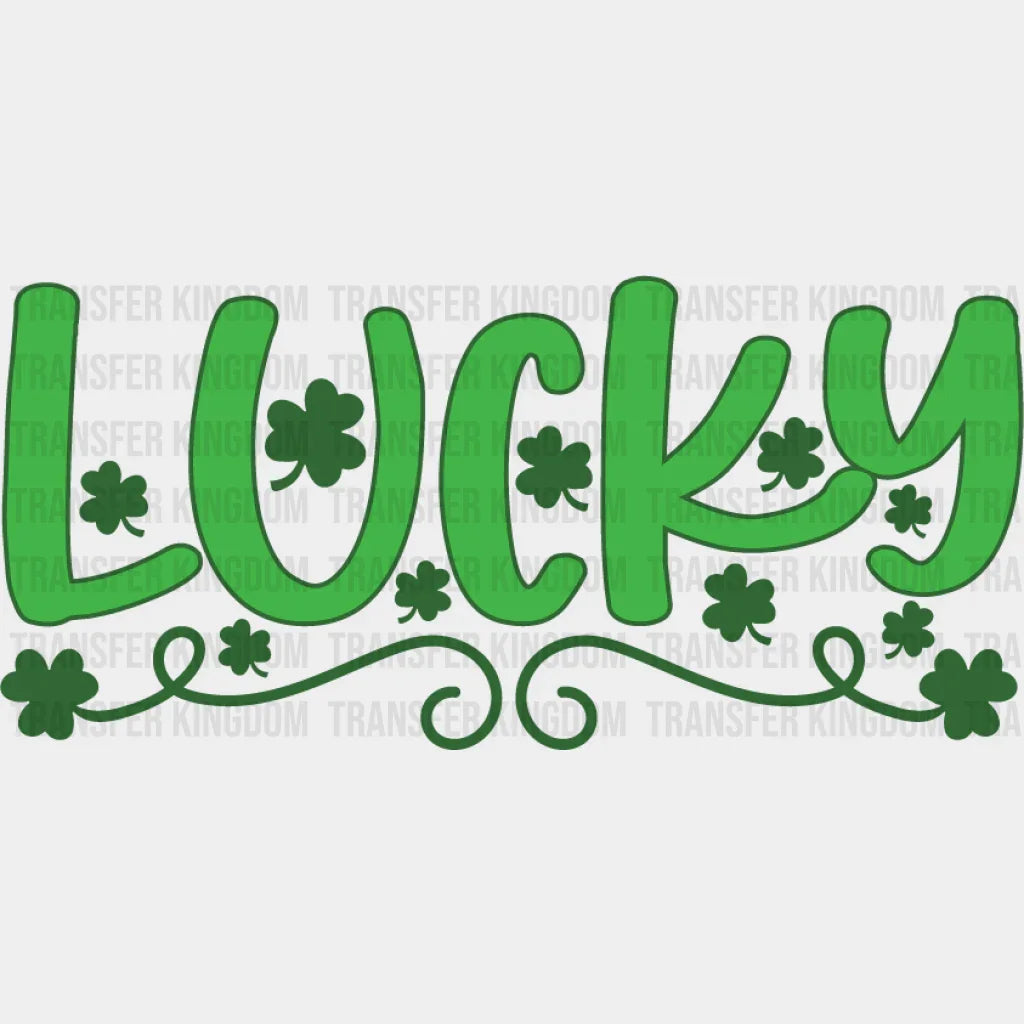 LUCKY St. Patrick's Day Design - DTF heat transfer - Transfer Kingdom