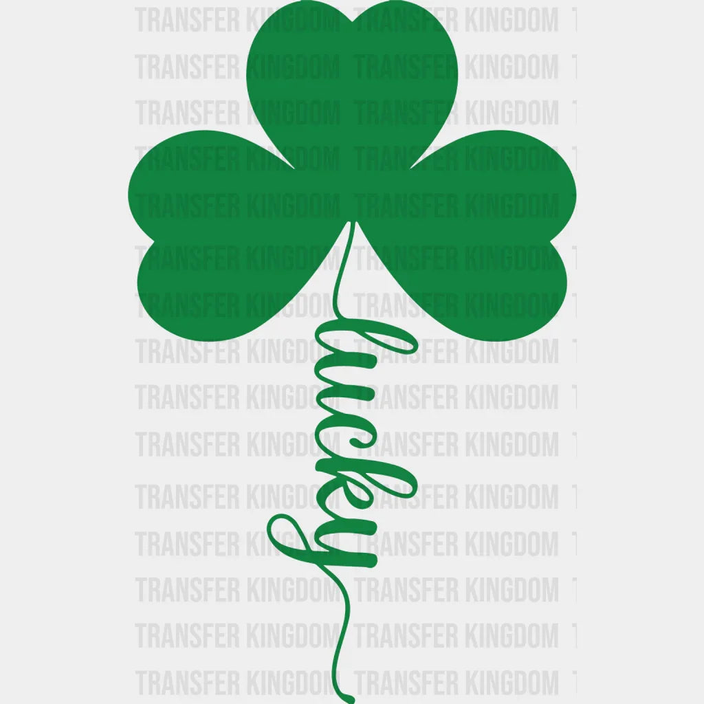 Lucky St. Patrick's Day Design - DTF heat transfer - Transfer Kingdom