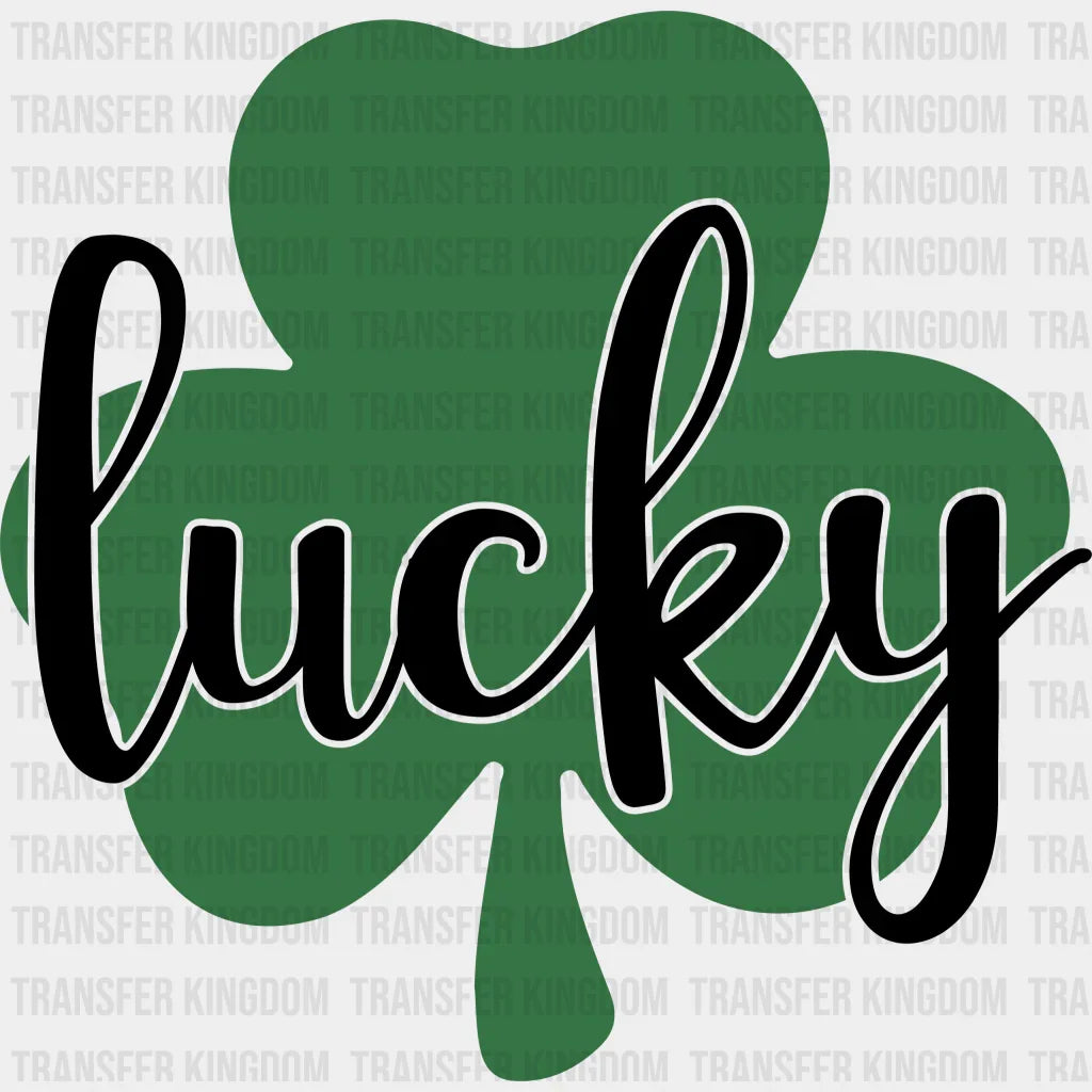 Lucky St. Patrick's Day Design - DTF heat transfer - Transfer Kingdom