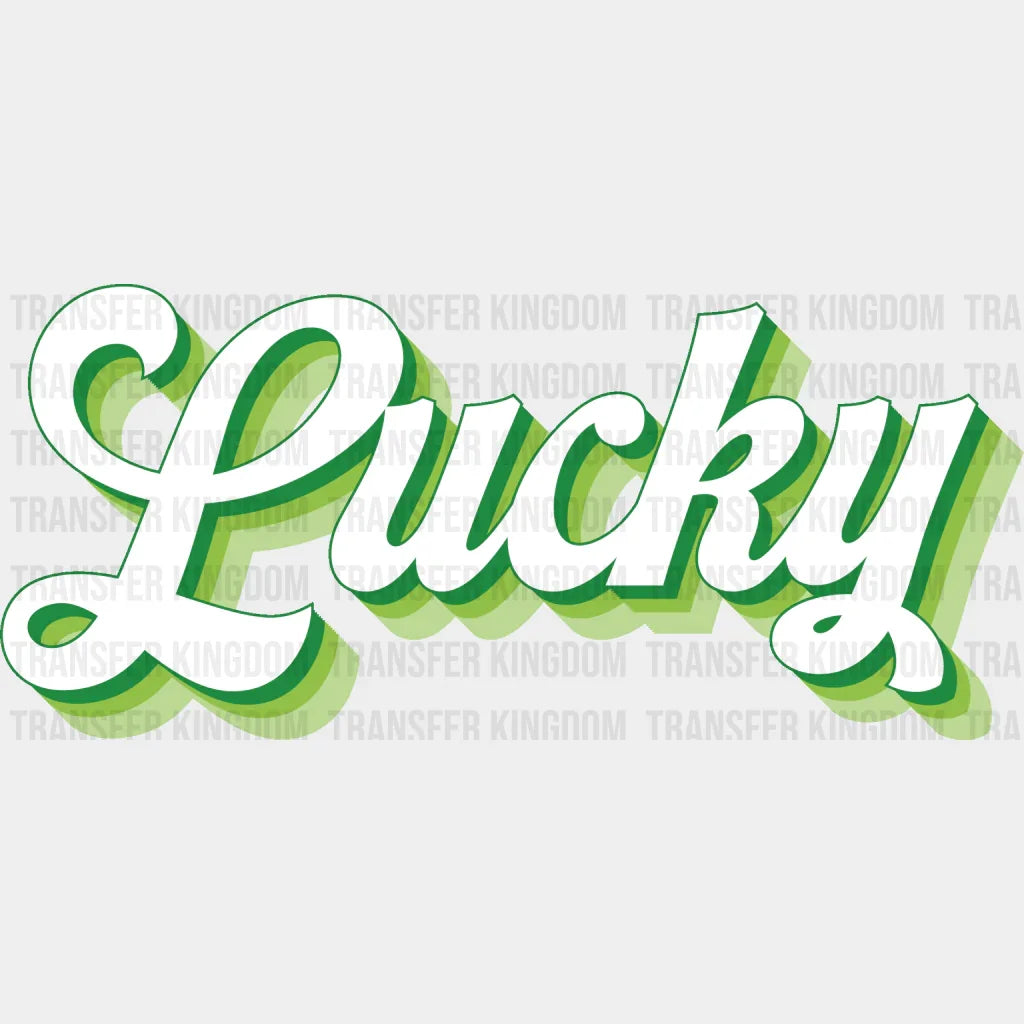 Lucky St. Patrick's Day Design - DTF heat transfer - Transfer Kingdom