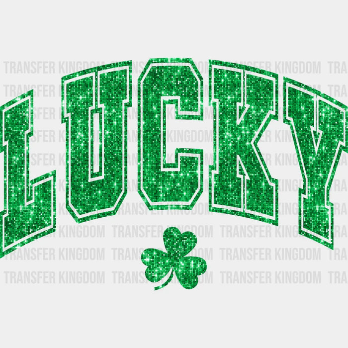 Lucky St. Patrick's Day Glitter Design - DTF heat transfer