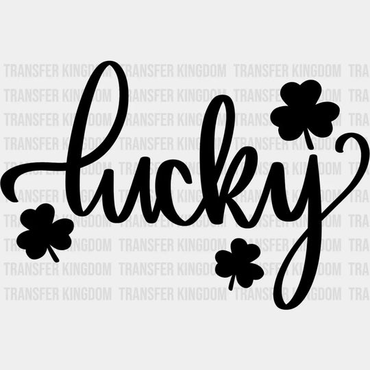 Lucky St. Patrick's Day Design - DTF heat transfer - Transfer Kingdom
