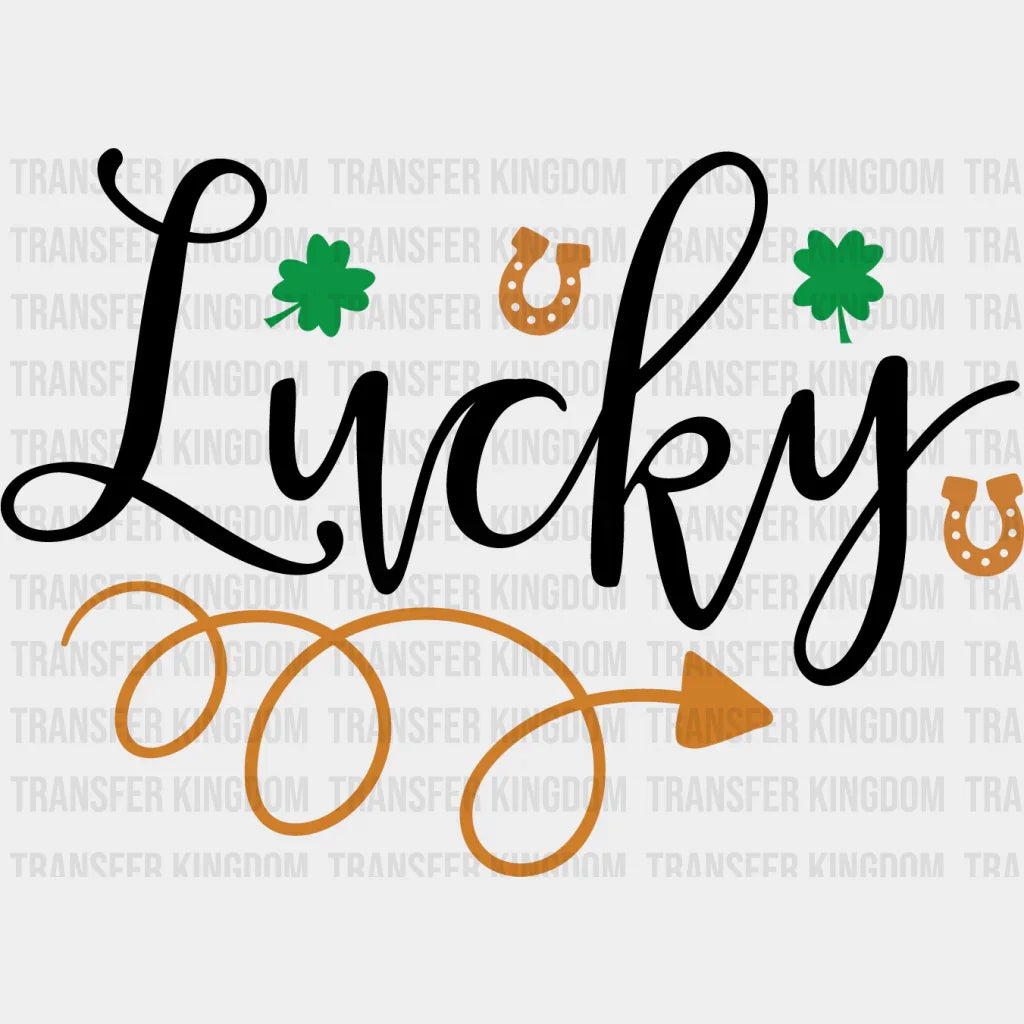 Lucky St. Patrick's Day Design - DTF heat transfer - Transfer Kingdom