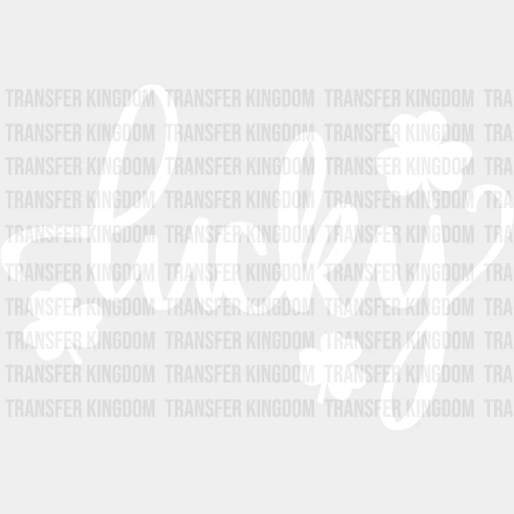 Lucky St. Patrick's Day Design - DTF heat transfer - Transfer Kingdom