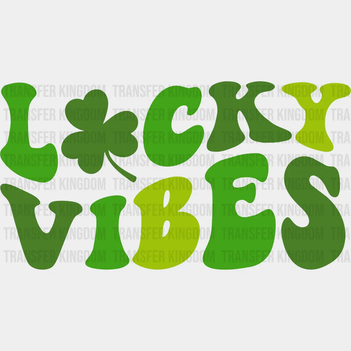 St. Patrick's Day Shamrock Lucky Vibes Design - DTF heat transfer