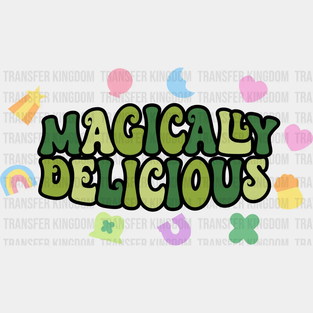 Magically Delicious St. Patrick's Day Design - DTF heat transfer - Transfer Kingdom