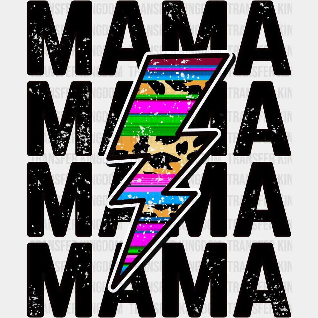 Mama Mama Mama Lightning - Mothers Day - DTF Transfer - Transfer Kingdom