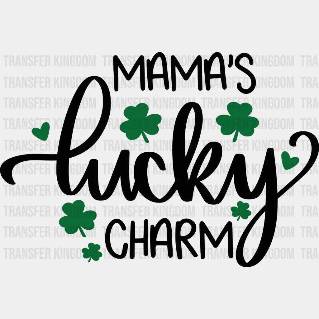 Mama's Lucky Charm St. Patrick's Day Design - DTF heat transfer - Transfer Kingdom