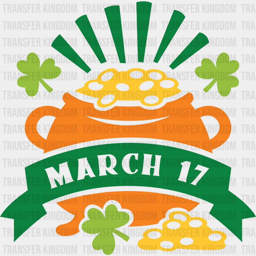 March 17 Gold Pot St. Patrick's Day Design - DTF heat transfer - Transfer Kingdom