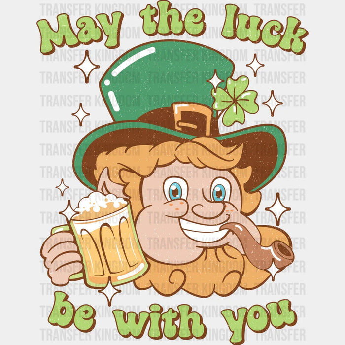 May The Luck Be With You St. Patrick's Day Design - DTF heat transfer