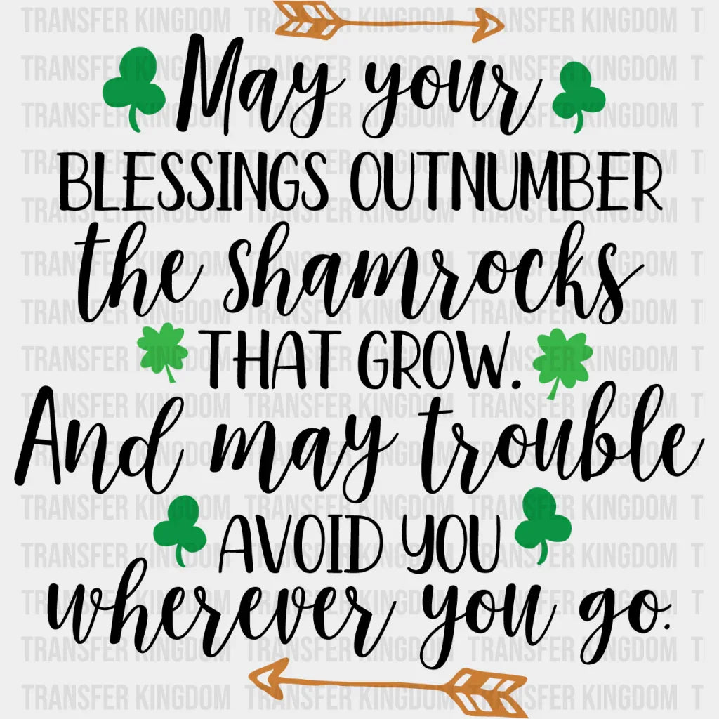 May Your Blessings Outnumber... St. Patrick's Day Design - DTF heat transfer - Transfer Kingdom