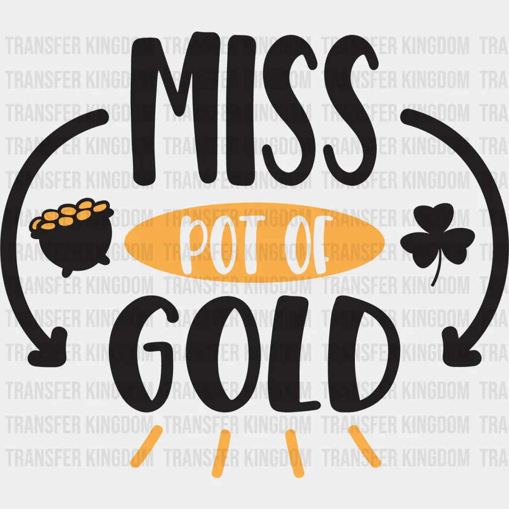 Miss Pot Of Gold St. Patrick's Day Design - DTF heat transfer - Transfer Kingdom