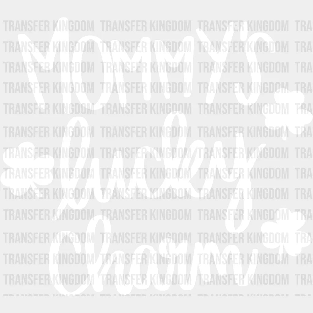 Mommy's Lucky Charm St. Patrick's Day Design - DTF heat transfer - Transfer Kingdom
