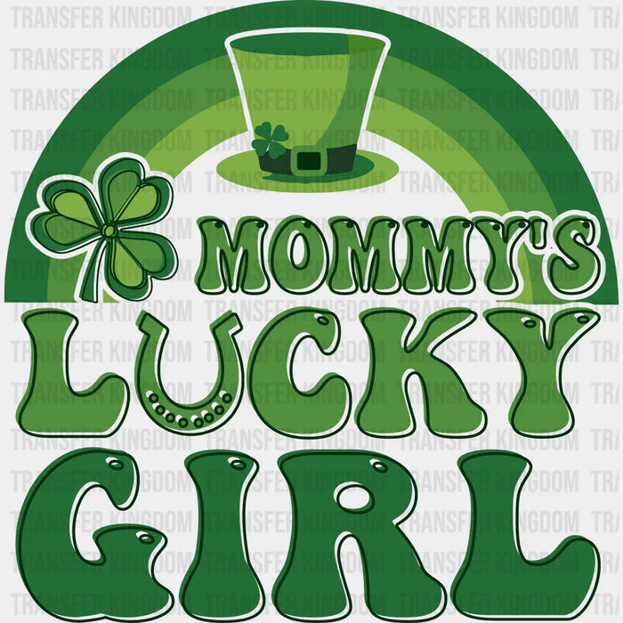 Mommy's Lucky Girl St. Patrick's Day Design - DTF heat transfer