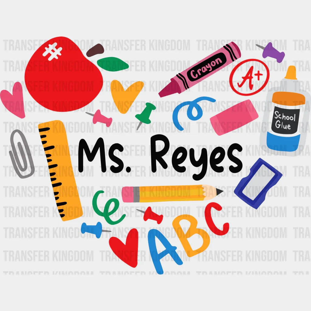 Ms. Reyes 100 Days School Design - DTF heat transfer - Transfer Kingdom
