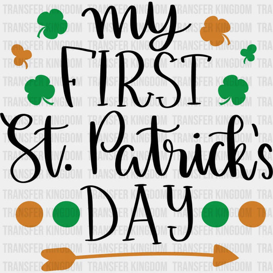 My First St. Patrick's Day Design - DTF heat transfer - Transfer Kingdom