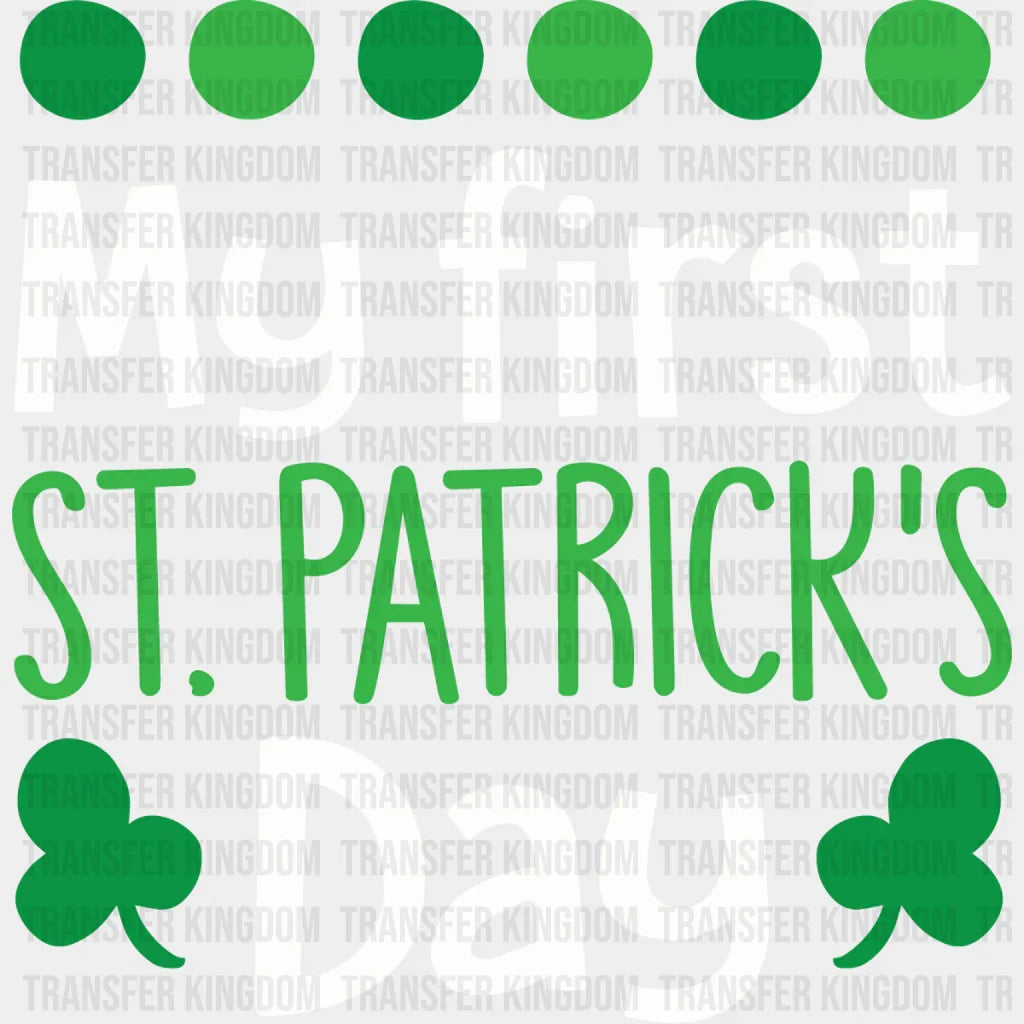 My First St. Patrick's Day Design - DTF heat transfer - Transfer Kingdom