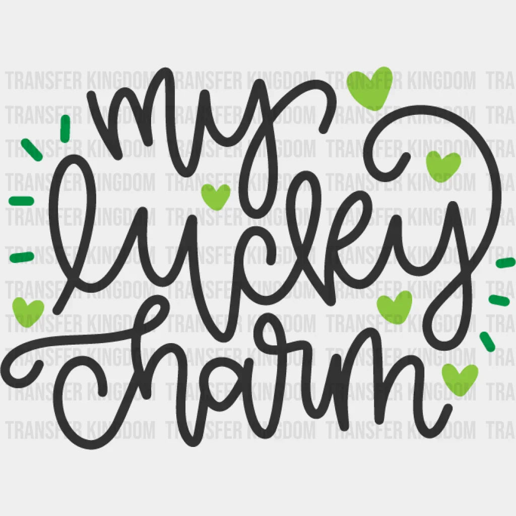 My Lucky Charm St. Patrick's Day Design - DTF heat transfer - Transfer Kingdom