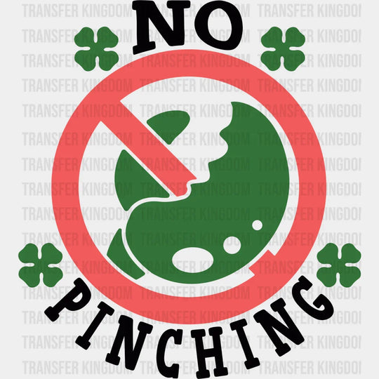No Pinching St. Patrick's Day Design - DTF heat transfer - Transfer Kingdom