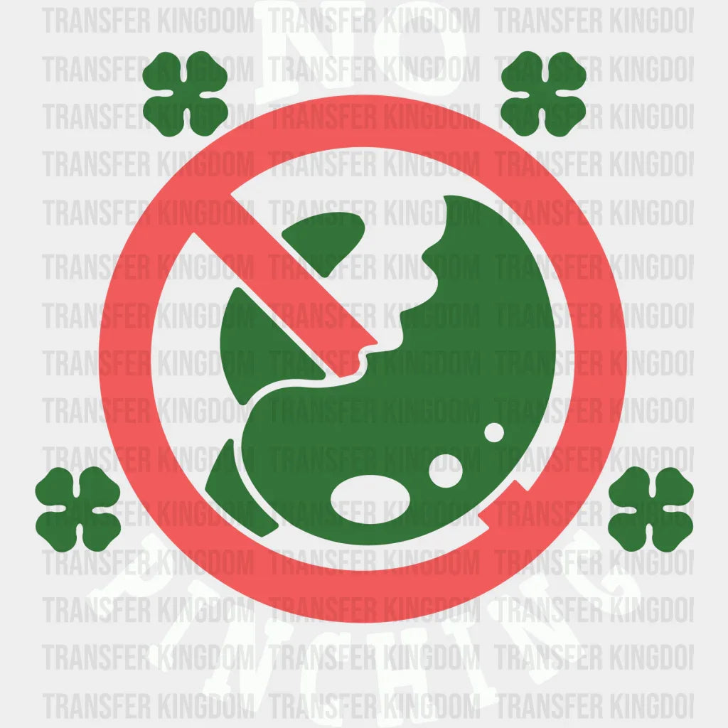 No Pinching St. Patrick's Day Design - DTF heat transfer - Transfer Kingdom