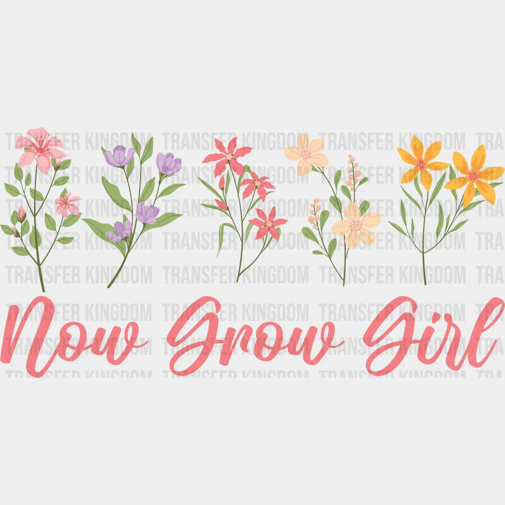 Now Grow Girl Easter Design - DTF heat transfer - Transfer Kingdom