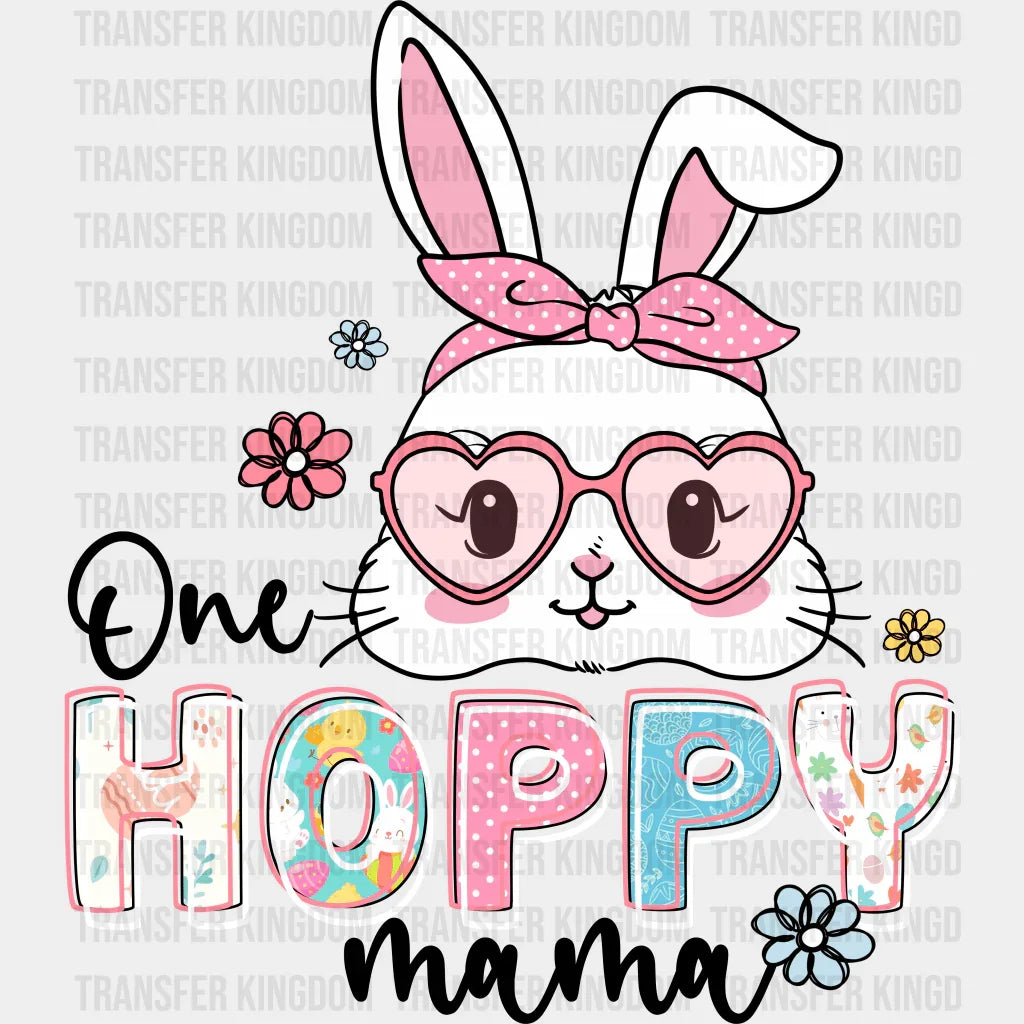 One Hoppy Mama Easter Design- DTF heat transfer - Transfer Kingdom