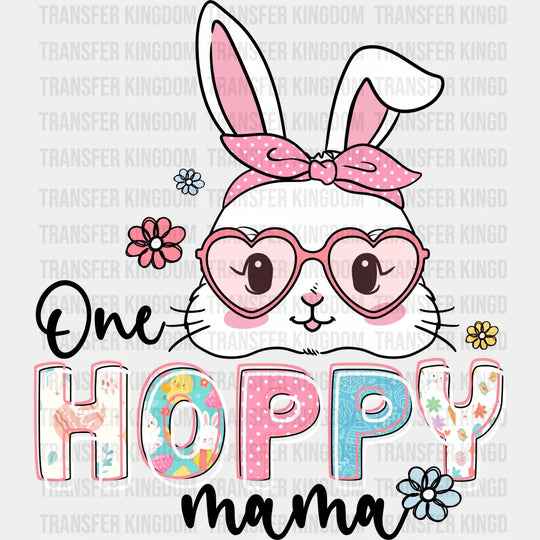 One Hoppy Mama Easter Design- DTF heat transfer - Transfer Kingdom