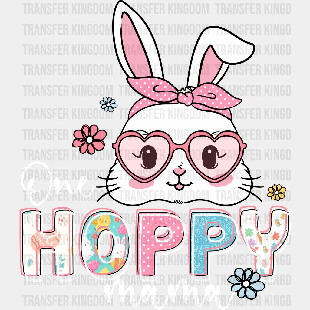 One Hoppy Mama Easter Design- DTF heat transfer - Transfer Kingdom