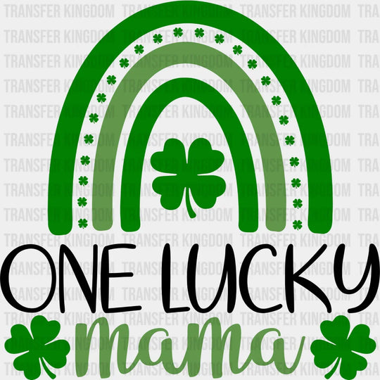 One Lucky Mama St. Patrick's Day Design - DTF heat transfer - Transfer Kingdom