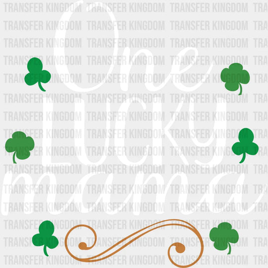 One Lucky Mama St. Patrick's Day Design - DTF heat transfer - Transfer Kingdom