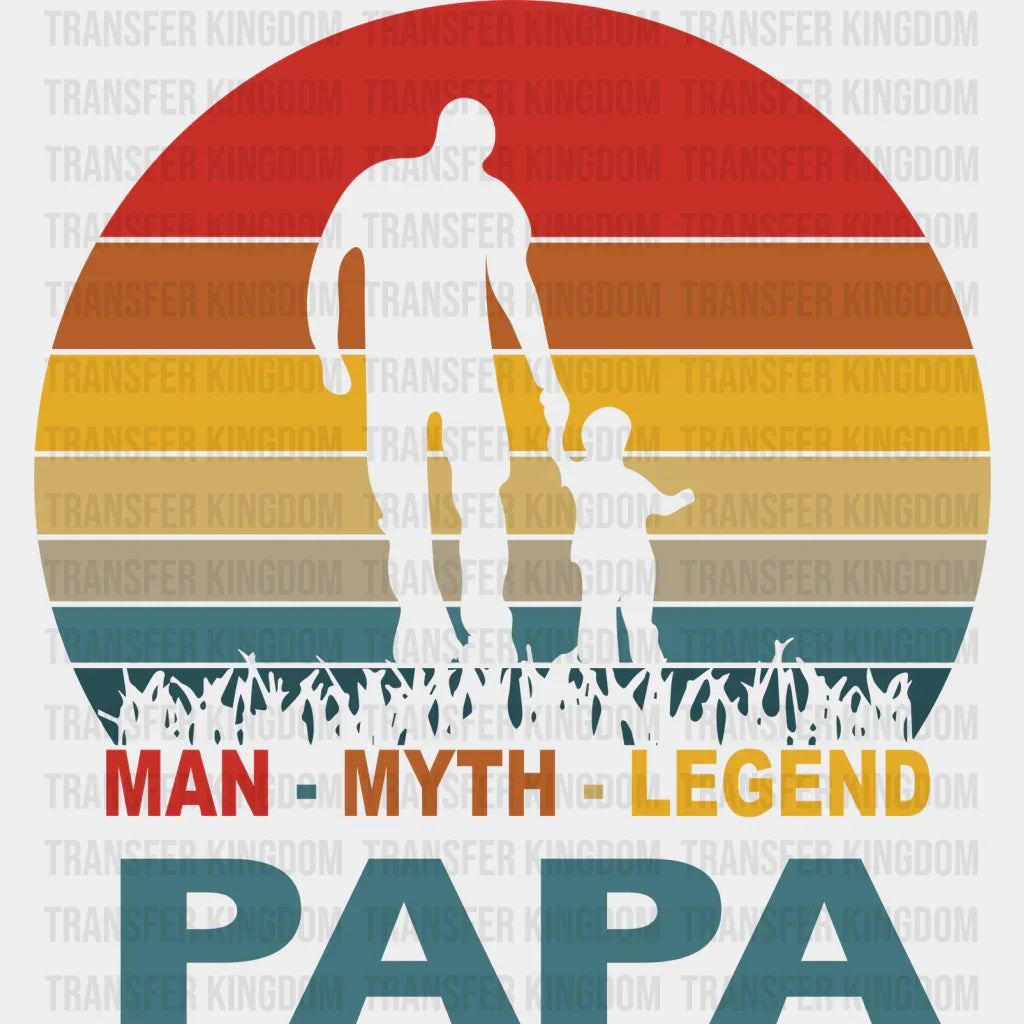PAPA Man Myth Legend Design - DTF heat transfer - Transfer Kingdom