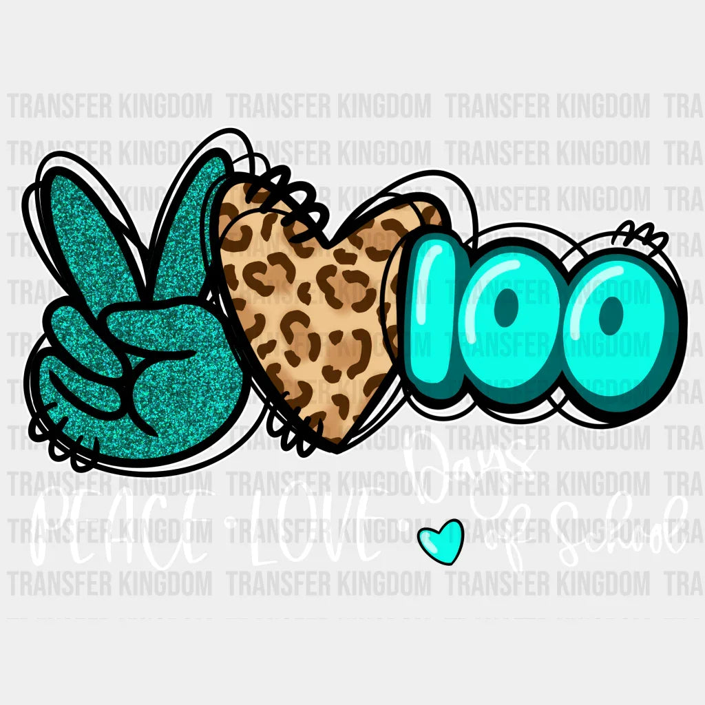 Peace Love 100 Days Of School Leopard Print Design - DTF heat transfer - Transfer Kingdom