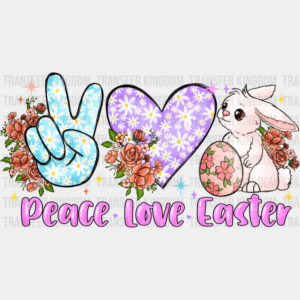 Peace Love Easter Design - DTF heat transfer - Transfer Kingdom