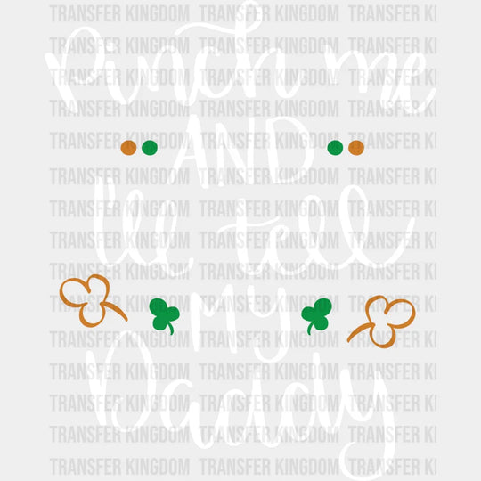 Pinch Me And I'll Tell My Daddy St. Patrick's Day Design - DTF heat transfer - Transfer Kingdom