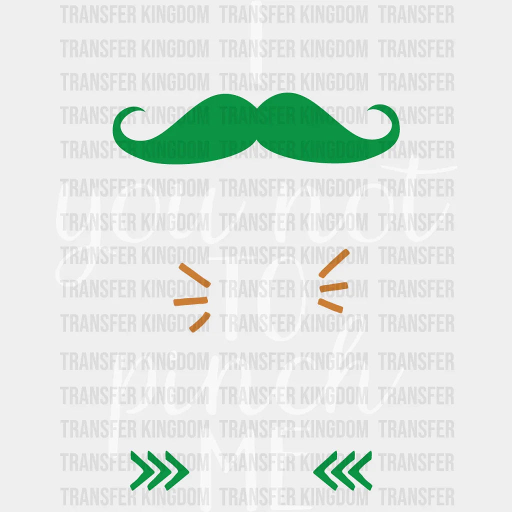 Pinch Me St. Patrick's Day Design - DTF heat transfer - Transfer Kingdom