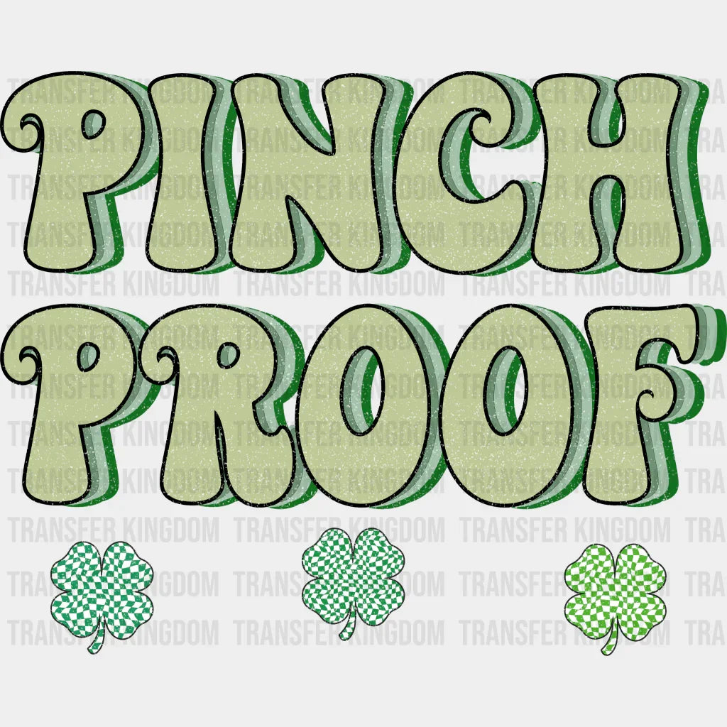 Pinch Proof St. Patrick's Day Design - DTF heat transfer - Transfer Kingdom