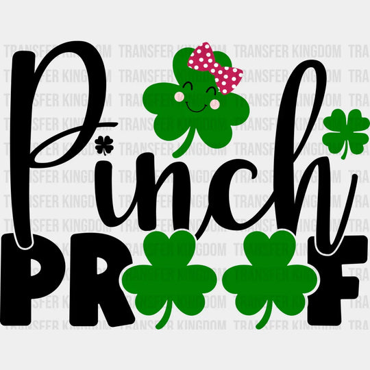 Pinch Proof St. Patrick's Day Design - DTF heat transfer - Transfer Kingdom