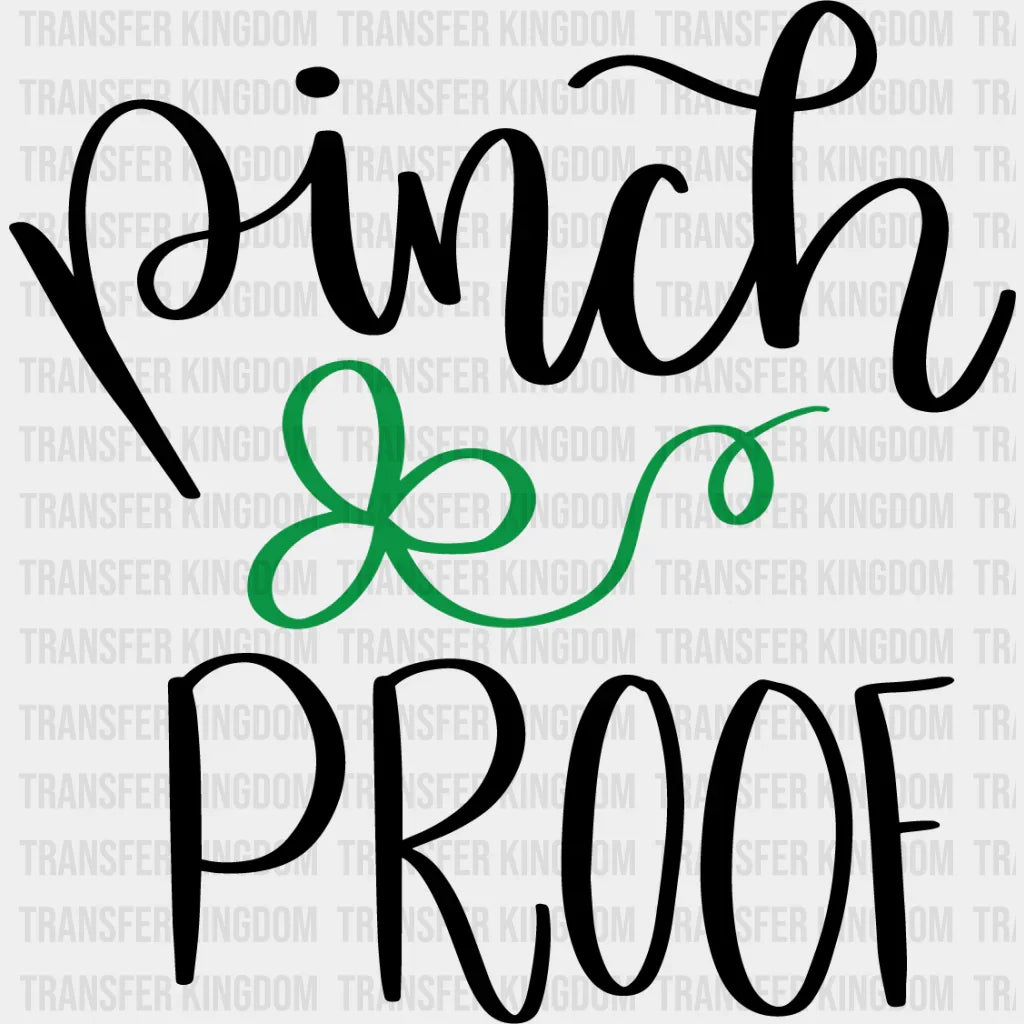 Pinch Proof St. Patrick's Day Design - DTF heat transfer - Transfer Kingdom
