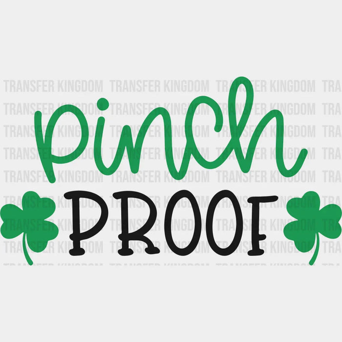 Pinch Proof Shamrock Design - St. Patrick's Day DTF heat transfer