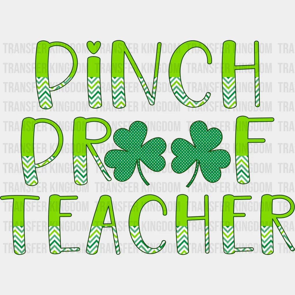 Pinch Proof Teacher St. Patrick's Day Design - DTF heat transfer - Transfer Kingdom