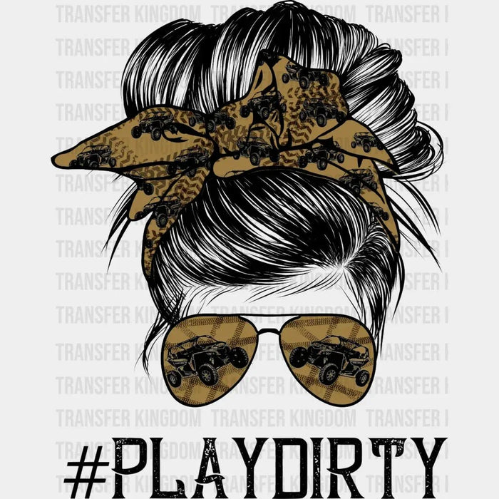 Play Dirty Bandana Sunglasses - Cool Mom - Cute Mom - Design - DTF heat transfer