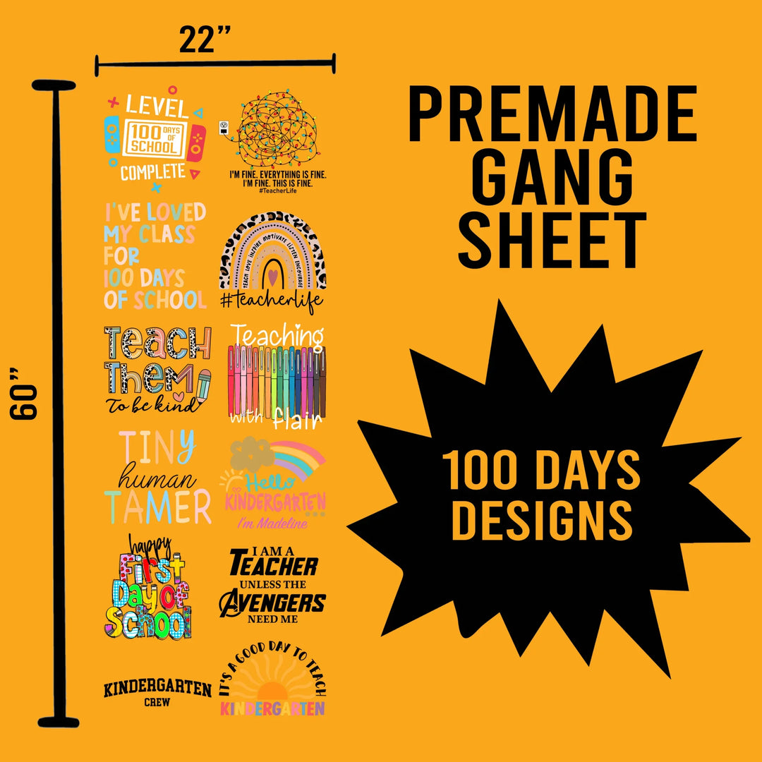 100 Days of School Premade Gang sheet-22X60 (Set 6) - Transfer Kingdom