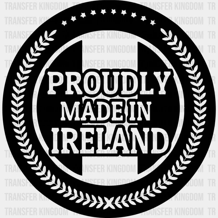 Proudly Made In Ireland St. Patrick's Day Design - DTF heat transfer
