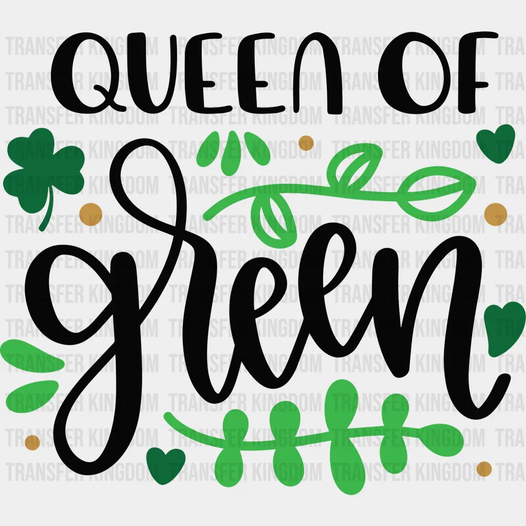 Queen Of Irish St. Patrick's Day Design - DTF heat transfer - Transfer Kingdom