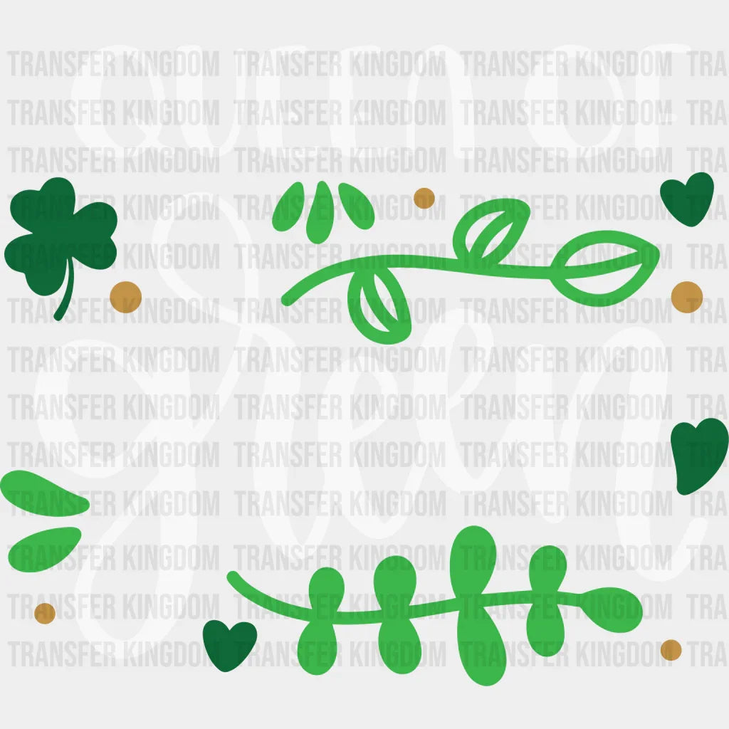 Queen Of Irish St. Patrick's Day Design - DTF heat transfer - Transfer Kingdom