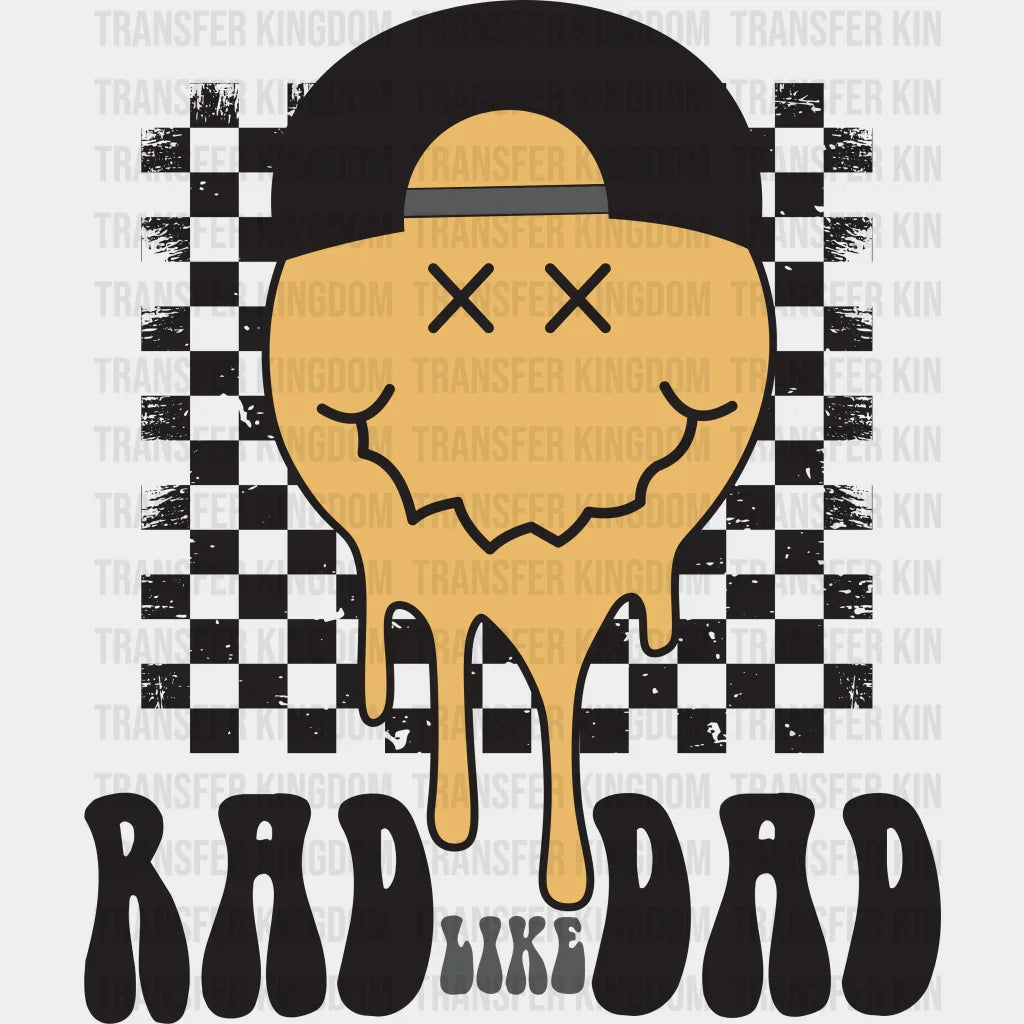 Rad Like Dad Design - DTF heat transfer - Transfer Kingdom