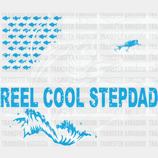 Reel Cool Stepdad Distressed American Flag Design - DTF heat transfer - Transfer Kingdom