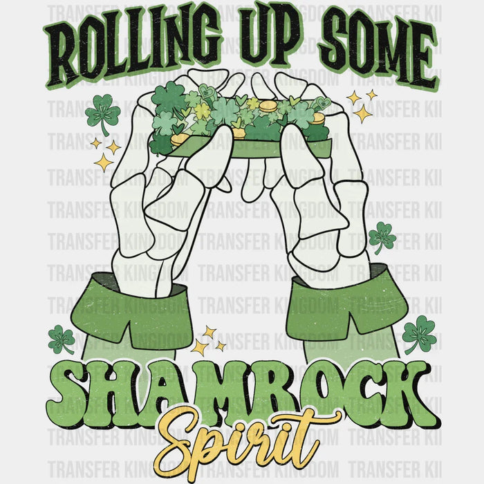 Rolling Up Some Shamrock St. Patrick's Day Design - DTF heat transfer