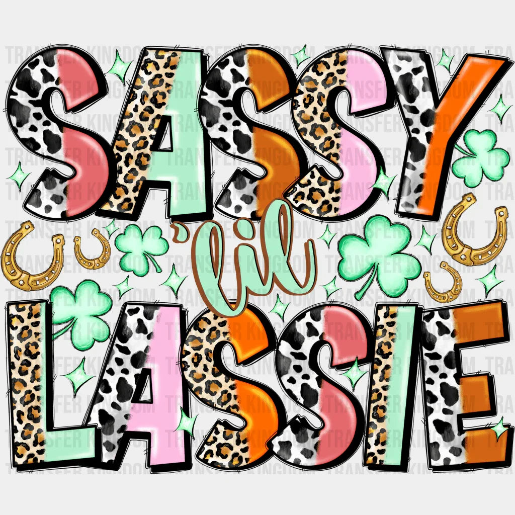 Sassy Lil Lassie St. Patrick's Day Design - DTF heat transfer - Transfer Kingdom